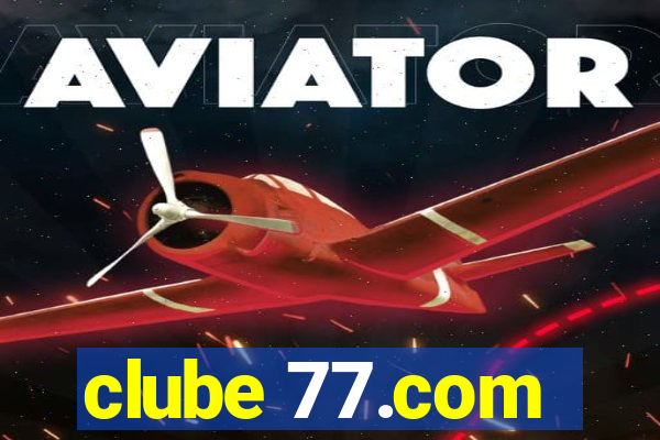 clube 77.com